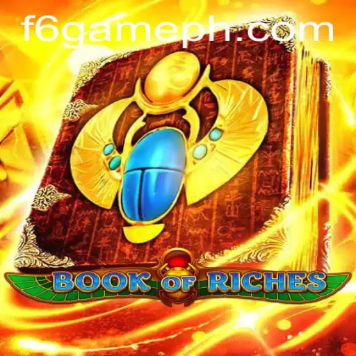 Exploring the Adventures of BookofRiches: A Deep Dive into F6 GAME