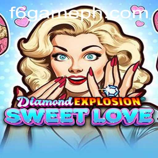DiamondExplosionSweetLove: The Ultimate F6 GAME Experience