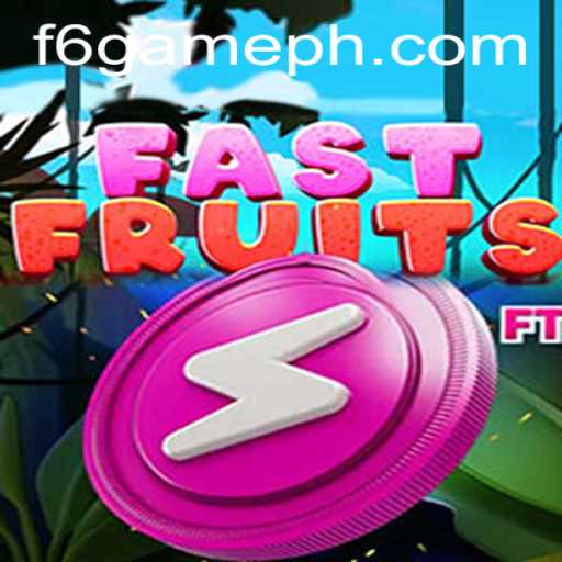 Unleashing the Excitement of FastFruits: A Deep Dive into the Popular F6 GAME