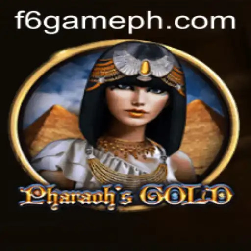PharaohsGold: Embark on an Ancient Egyptian Adventure with F6 GAME